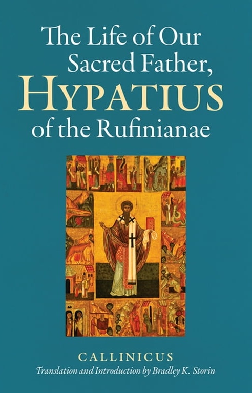 book cover for Callinicus The Life of Our Sacred Father, Hypatius of the Runianiae