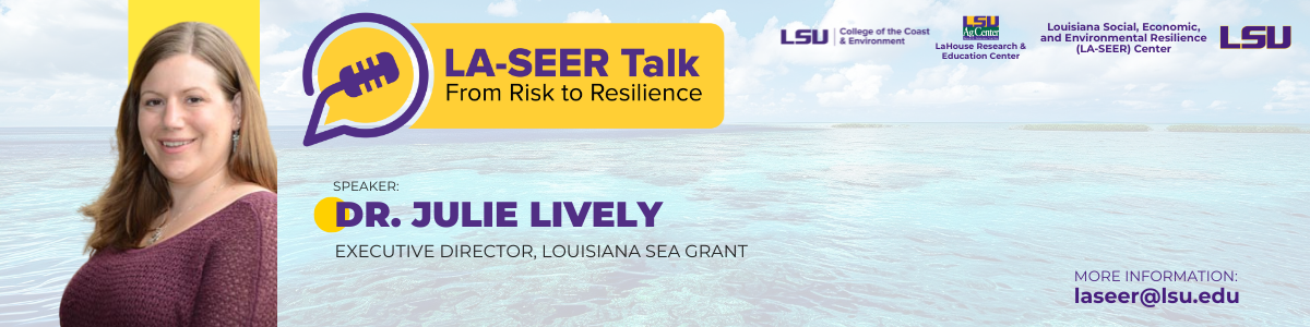 LA-SEER Talk with Dr. Lively