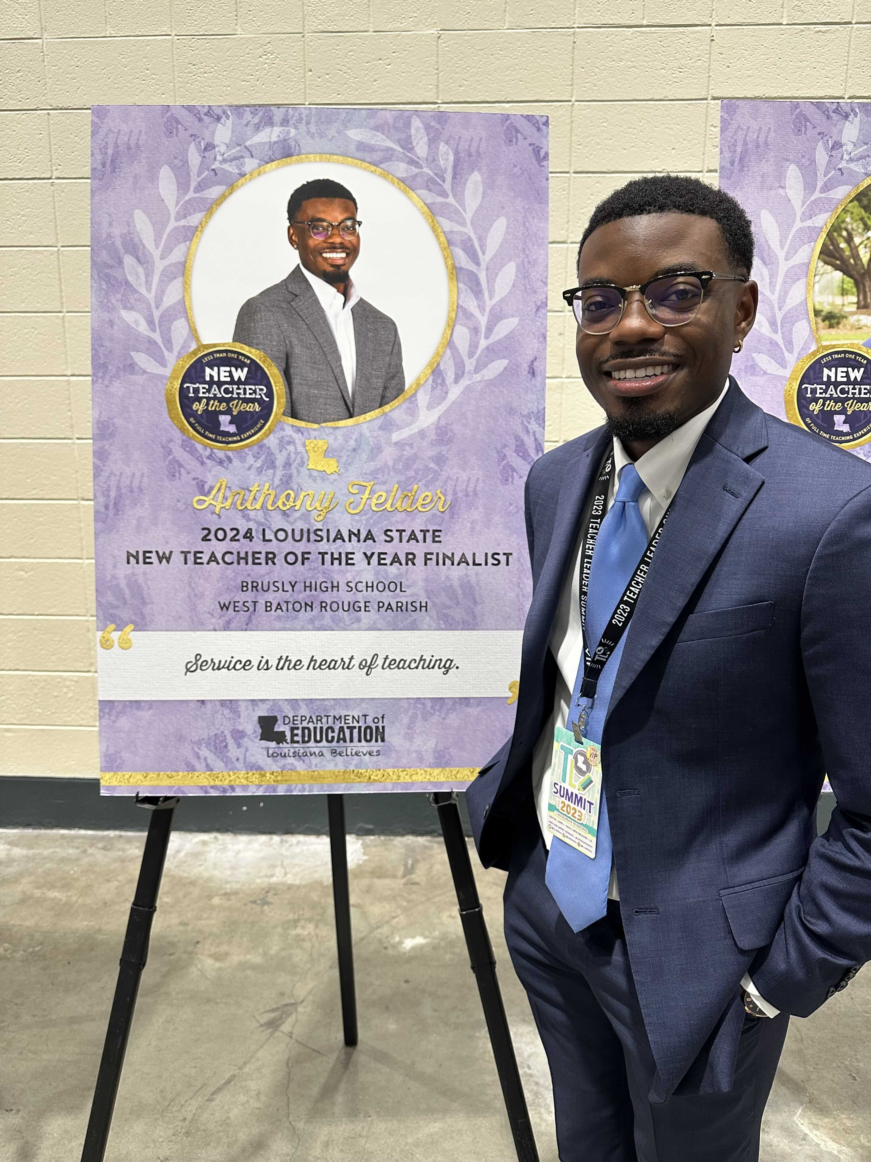  Anthony at the Louisiana Teacher Leader Summit, recognized as a state finalist for New Teacher of the Year.